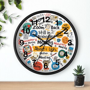 Funny Meeting Quotes Wall Clock, Office Humor Clock | Work From Home Decor