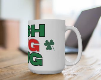 St. Patrick's Day Coffee Mug: Celtic Shamrock Irish Drinkware