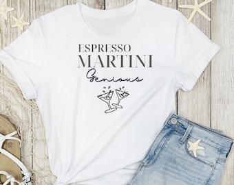Espresso Martini Tee: Funny Cocktail Shirt, Friend Gift, Martini Shirt, Cocktail Party Outfit, Bartender Gift, Girlfriend weekend t-shirt