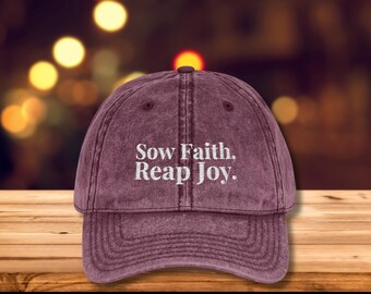 Sow Faith Reap Joy Christian Hat | Embroidered Vintage Dad Cap | Church Baseball Cap for Women & Men | Religious Gift