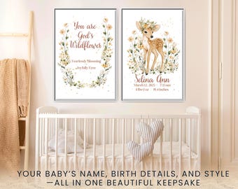 May include: Two framed nursery art prints. One features text "You are God's Wildflower" surrounded by floral elements. The other shows a fawn with a floral crown, name "Selina Ann", birth date, time, and measurements.