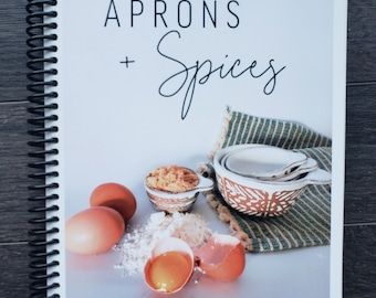 Aprons and Spices Cookbook
