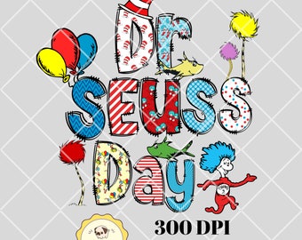 Dr Seuss Day PNG- Instant Download