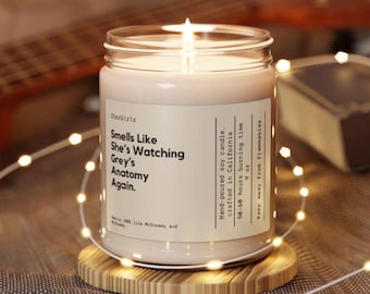 Smells Like She's Watching Greys Anatomy Again candle, Greys Anatomy Merch, Gift For Her, Derek Shepherd, McDreamy, McSteamy, Mark Sloan