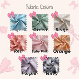 May include: A selection of gingham fabric swatches in various colours: baby blue, green, beige, red, baby pink, orange, purple, and navy. Each swatch has a pink bow and the text "Fabric Colors" is at the top.