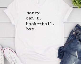 basketball tshirt, womens shirt, funny womens t shirt