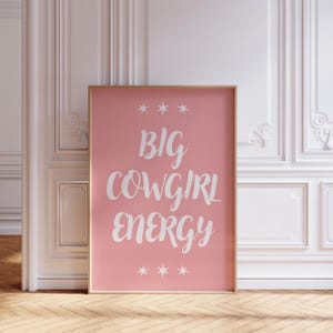 Pink Cowgirl Energy Art Print: Vintage Western Wall Decor (Digital Download)