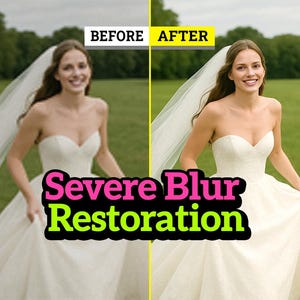 Professional Portrait Clarity Restoration: Rebuild Faces, Repair Blurry or Low-Quality Photos, Retouching, Motion Blur, Digital Edit