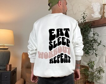 Eat Sleep Workout Repeat Sweatshirt, Weightlifting Hoodie, Gift For Fitness Lover, Weightlifter Pump Cover, Fitness Apparel, Gym Sweatshirt
