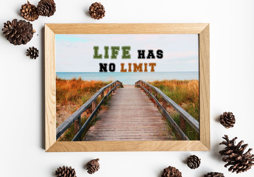 Life Has No Limit Quote Printable Quotes Inspirational Wall Etsy