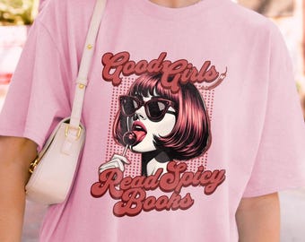 Camiseta con gráficos modernos para chicas buenas que leen libros picantes / Ropa casual unisex para amantes de los libros, moda literaria, corte extragrande / Regalo para ella