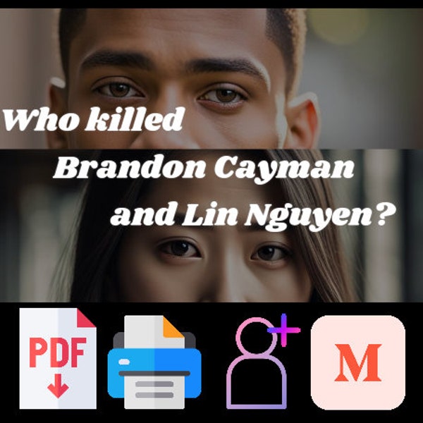 Printable Murder Case Brandon Cayman and Lin Nguyen: Detective Game, Unsolved Murder, Cold Case Files, Murder Mystery, Digital Download