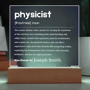 Physicists Definition Personalized LED Acrylic Plaque, Gift for Physicists, Physics Teacher & Professor, Physics Gifts, New Physicist Gifts