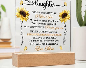 To My Daughter Sunflower Personalized Acrylic Plaque, Daughter Gift from Mom, Daughter Birthday, Christmas gift for Daughter|Graduation gift