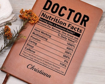Doctor Nutrition Fact Personalized Leather Journal, Gift For Doctor, Doctor Graduation Gift, Medical Student Gift, Doctor Appreciation Gift