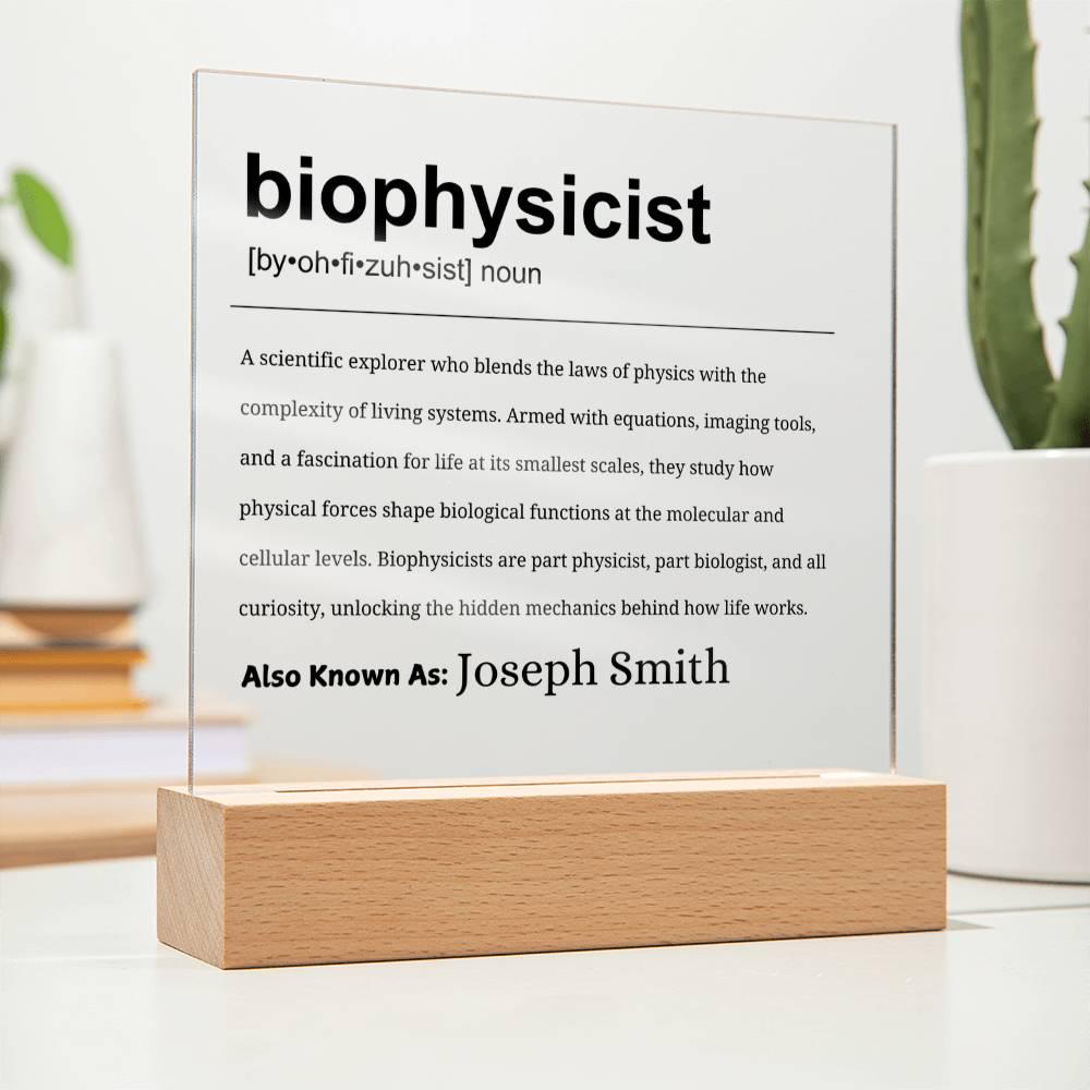 Biophysicist Gift Personalized Definition Acrylic Plaque, Gift for Biophysicist, Biophysicist Graduation Gift, Biophysicist Thank You Gifts