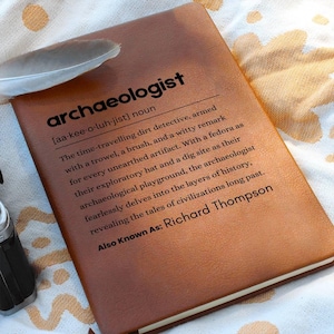 Archaeologist Personalized Definition Leather Journal, Gift for Archaeologist, Appreciation Gift, Archaeology Notebook,Unique Christmas gift
