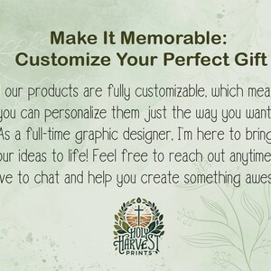 May include: Text graphic with the words "Make It Memorable: Customize Your Perfect Gift". The text is in a white font on a green background. Below the text is a logo with a cross and the words "HOLY HARVEST PRINTS".