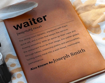 Waiter Gift Personalized Definition Leather Journal, Gift for Waiter, Waiters Christmas Gift, Waiter Appreciation Gift, Waiter Birthday gift