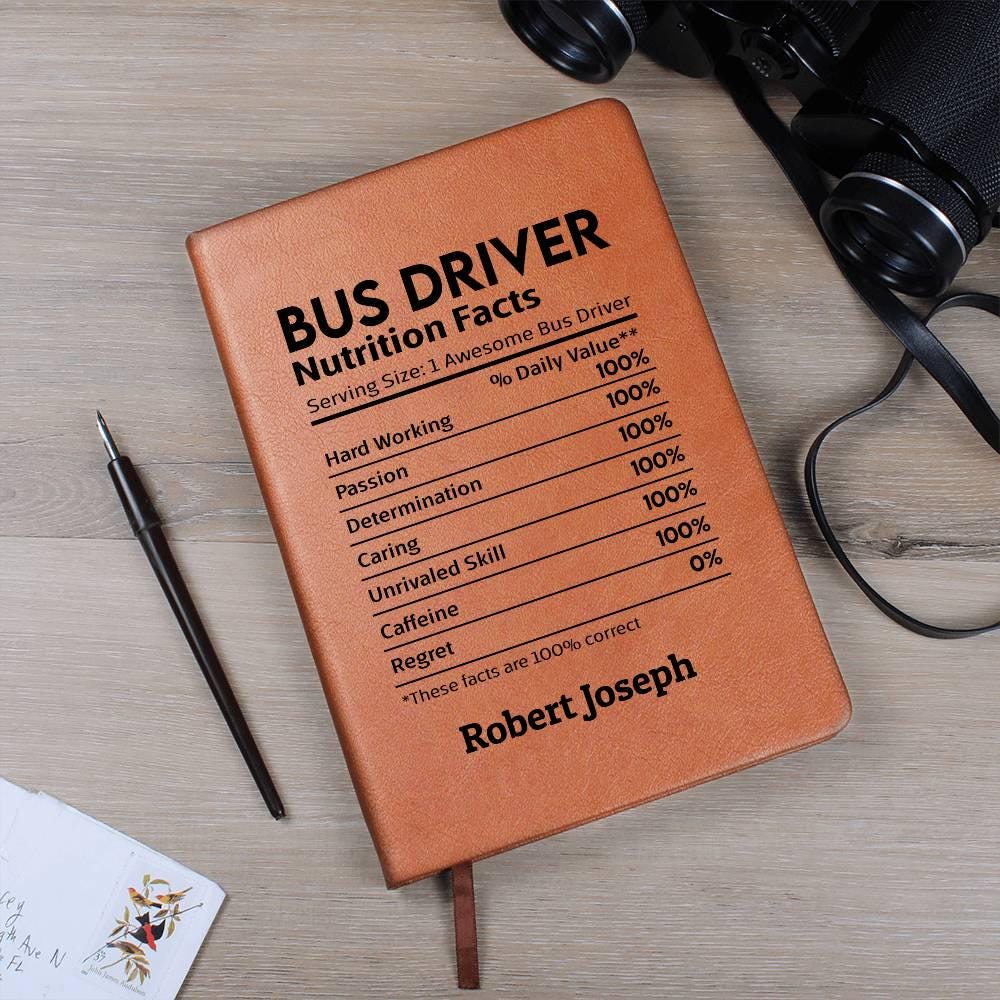 Bus Driver Nutrition Facts Personalized Leather Journal. Gift for Bus driver, School Bus driver Appreciation gift, Bus Driver Christmas Gift