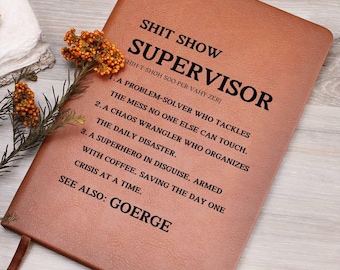 Diario de cuero personalizado con definición de supervisor de Shitshow, obsequio de agradecimiento para compañeros de trabajo, obsequio para gerente, obsequio corporativo, obsequios para líderes de equipo