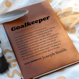 Goalkeeper Gift Personalized Definition Leather Journal, Gift for Goalkeeper, Soccer Goalie Christmas Gifts, Goalkeeper Appreciation Gift