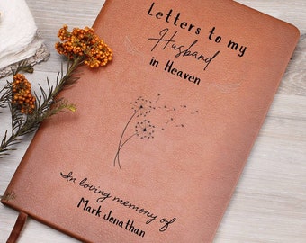 Letters to my Husband in Heaven Customizable Vegan leather journal, loss of husband remembrance grief journal death of husband memorial gift