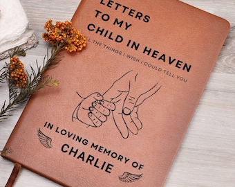 Personalized Grief Journal Letters to my child in Heaven, Sympathy Gift for Miscarriage, Infant Loss, Stillborn|Pregnancy Loss|Baby Memorial