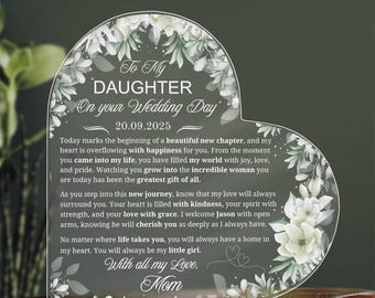 Tochter Hochzeitsgeschenk personalisierte Acrylplakette, Geschenk von Mutter am Hochzeitstag der Tochter, Tochter Brautdusche Hochzeitsgeschenk von den Eltern