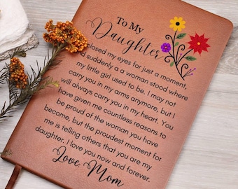 To my Daughter Personalized Floral Leather Journal, Gift from Mom, Daughter Birthday gift, Christmas Gift|Gift From Dad, Daughter Graduation