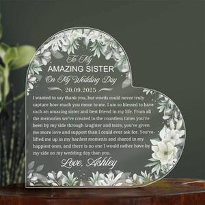 To My Sister on My Wedding Day Personalized Acrylic Plaque, Sister of the Bride Gift, Maid of Honor Gift, Wedding Party Keepsake