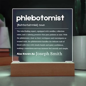 Phlebotomist Gift Personalized LED Acrylic Plaque, Phlebotomy Gifts, New Phlebotomists Gifts, Phlebotomy Graduation, Phlebotomist Christmas