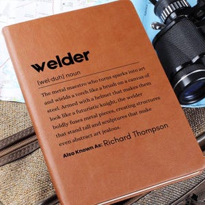 Welder Personalized Definition Leather Journal, Gift for Welder, Appreciation Gift, Welding Notebook, Welder Dad Christmas Gift|Welding Gift