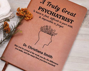 Diario de cuero vegano personalizado para psiquiatra, regalo para psiquiatra, estudiante de psicología graduado, nuevo psiquiatra/psiquiatra apreciado