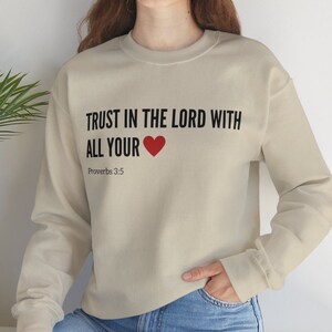 Trust In The Lord Sweatshirt, Trust In The Lord With All Your Heart, Christian Sweatshirt, Jesus Sweatshirt, Jesus Hoodie, Jesus Shirt