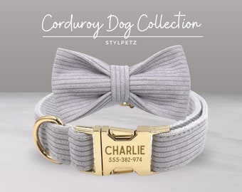 May include: Gray corduroy dog collar with a matching bow tie and a gold buckle with the name "CHARLIE" and phone number "555-382-974" engraved on it.  The collar is made by "STYLPETZ".