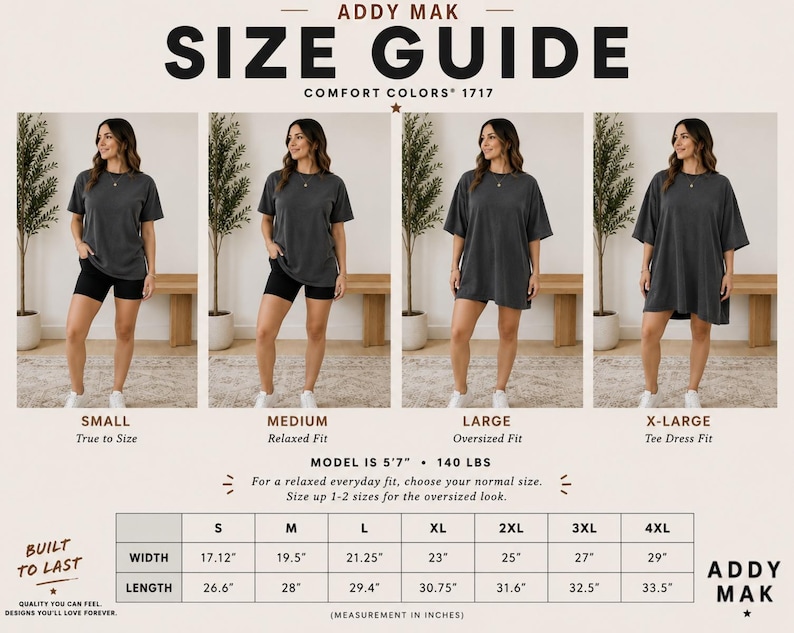May include: An Addy Mak size guide for Comfort Colors 1717 t-shirts, displaying four images of a person wearing sizes small through extra-large. Includes a table with width and length measurements in inches, model height and weight, and fit descriptions.