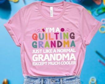 Funny Quilting T Shirts Gifts For Quilters Grandma T-Shirts Funny Quilting T Shirts Gifts For Quilters Grandma T-Shirts