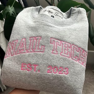 Embroidered Nail Tech Crewneck Sweatshirt, Personalized Cosmetologist Gift