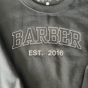 Barber Shirt Barber Sweatshirt Gifts For Barber Graduation Gifts Cosmetologist Gifts Personalized Gift Barber Custom Logo Embroidered