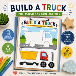 May include: A printable activity sheet titled BUILD A TRUCK featuring a dashed outline of a dump truck on a road. Below, cut-out pieces include a yellow truck bed, a red cab, black wheels, and a chassis. The document is 8.5 inches by 11 inches.
