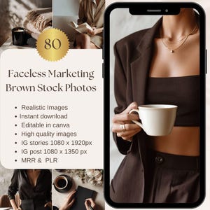 May include: A collection of brown stock photos displayed on a smartphone, featuring coffee, notebooks, and a person holding a white mug. The image includes text that reads "Faceless Marketing Brown Stock Photos".