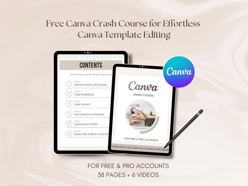 May include: A digital course on Canva, featuring a blue and purple Canva logo, a screen shot of the course contents, and the text "Free Canva Crash Course for Effortless Canva Template Editing" and "For Free & Pro Accounts 38 Pages + 6 Videos".