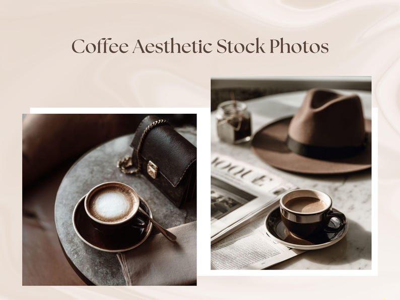 May include: Two images with a coffee theme. One shows a cup of coffee with a saucer, a purse, and a spoon. The other shows a cup of coffee, a hat, and a newspaper. The text "Coffee Aesthetic Stock Photos" is at the top.