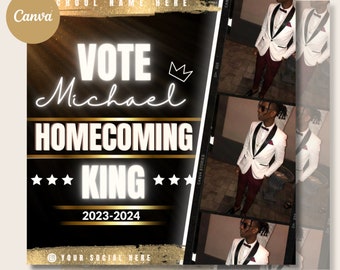 May include: A black and gold graphic with the text "VOTE Michael HOMECOMING KING 2023-2024" and a gold crown. The graphic has a film strip background with photos of a person in a white tuxedo jacket and maroon pants.