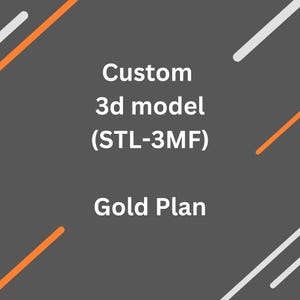 Custom 3D Model - Bring Your Dream Miniature to Life! (Gold plan)