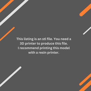 K&ouml;nnte beinhalten: Text auf grauem Hintergrund mit orangefarbenen und wei&szlig;en diagonalen Linien. Der Text lautet: "Diese Liste ist eine STL-Datei. Sie ben&ouml;tigen einen 3D-Drucker, um diese Datei zu erstellen. Ich empfehle, dieses Modell mit einem Harz-Drucker zu drucken."