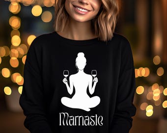 Mamaste Sweater funny mom sweatshirt, yoga sweater ironic sarcastic sweater
