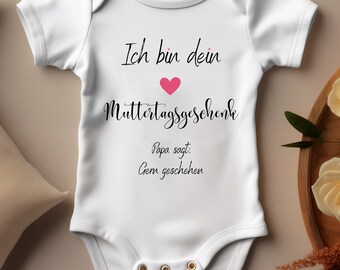 I am your Mother's Day gift funny baby bodysuit cheeky design sweet funny gift for Mother's Day romper baby outfit for Mother's Day