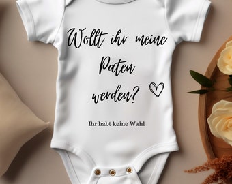 Wollt ihr meine Paten werden? Ihr habt keine Wahl Baby Body, süßer lustiger Bodysuit, Geschenk zur Taufe Strampler, frecher Spruch,Taufpaten